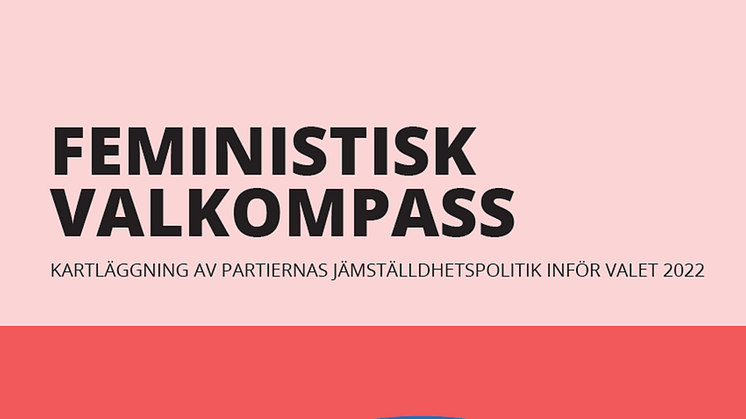 Kvinna till Kvinnas feministiska valkompass tar tempen på riksdagspartiernas jämställdhetspolitik