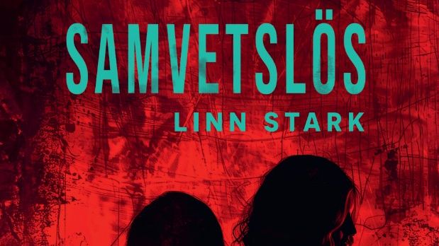 "Samvetslös" av Linn Stark utforskar en familjs mörka hemligheter