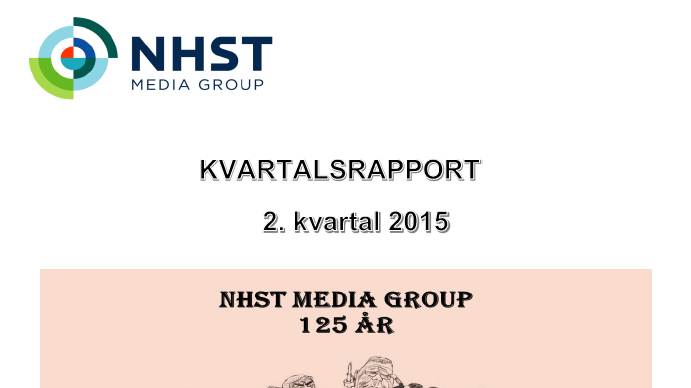 NHST Media Group – Kvartalsrapport 2. kvartal 2015