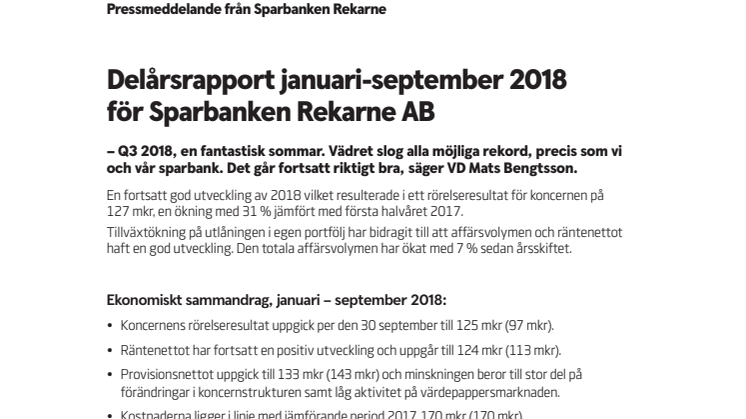Delårsrapport januari-september 2018  för Sparbanken Rekarne AB