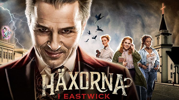 Biljettrusning till höstens stora musikal "Häxorna i Eastwick" - nu släpps fler föreställningar!