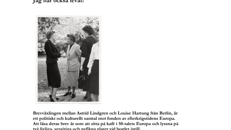 Ny bok – Astrid Lindgrens brevväxling med Louise Hartung: Jag har också levat!