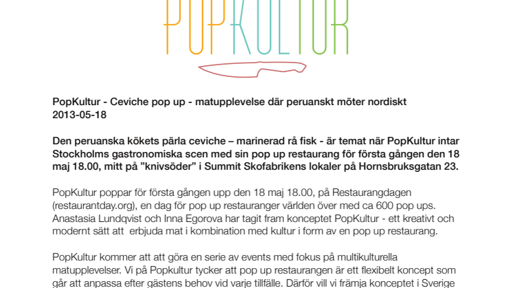 PopKultur - Ceviche pop up - matupplevelse där peruanskt möter nordiskt 2013-05-18