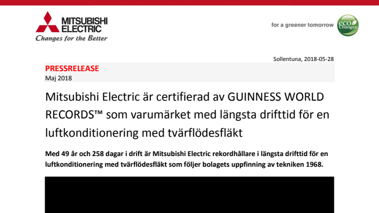 Mitsubishi Electric är certifierad av GUINNESS WORLD RECORDS™ som varumärket med längsta drifttid för en luftkonditionering med tvärflödesfläkt