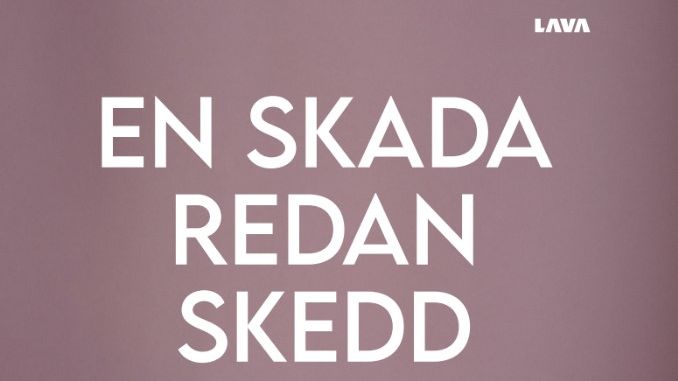 En mammas sista ord till sin son i boken "En skada redan skedd" av Linn Jonsson