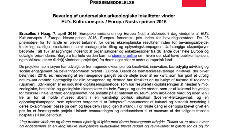 Europakommissionen og Europa Nostras officielle pressemeddelelse om at de har afsløret i vinderne af EU’s Kulturarvspris / Europa Nostra-prisen 2016