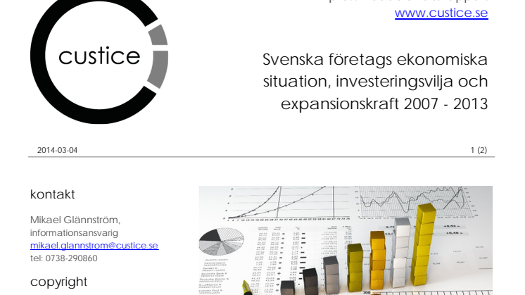 Svenska företags ekonomiska situation, investeringsvilja och expansionskraft 2007 - 2013