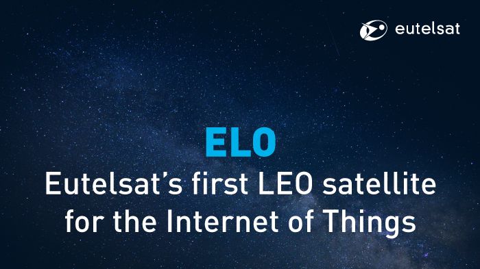 Eutelsat commissions ELO, its first low earth orbit satellite designed for the Internet of Things