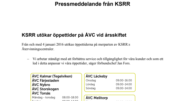KSRR utökar öppettider på ÅVC vid årsskiftet