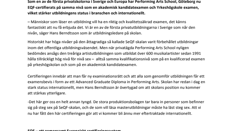 Privat artistutbildning i Göteborg, blir först i Europa med examinationsrätt motsvarande en akademisk kandidatexamen.