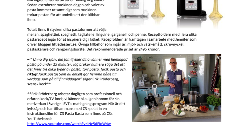 Gör din egen pasta från grunden med C3s helautomatiska pastamaskin Pasta Basta