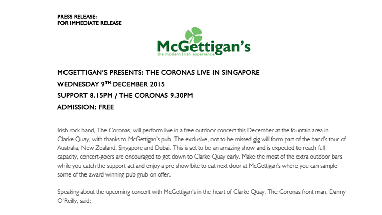 MCGETTIGAN’S PRESENTS: THE CORONAS LIVE IN SINGAPORE WEDNESDAY 9TH
