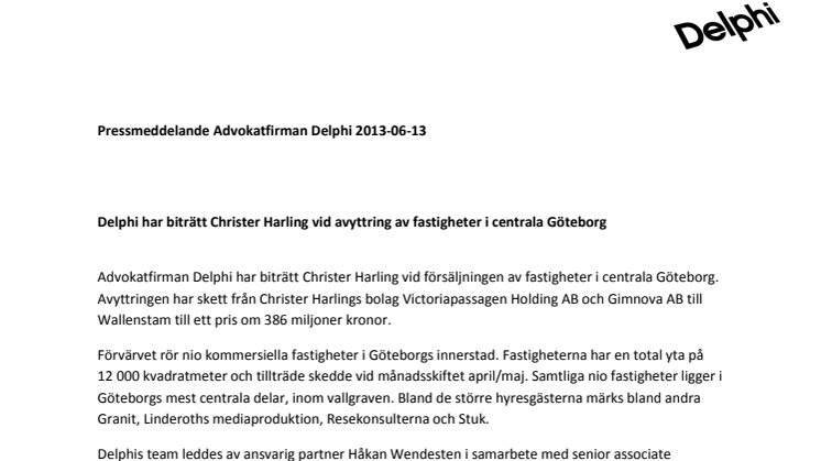Delphi har biträtt Christer Harling vid avyttring av fastigheter i centrala Göteborg
