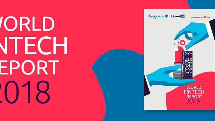 Capgemini släpper World Fintech Report 2018 – ’Samarbeta eller försvinn’ är domen