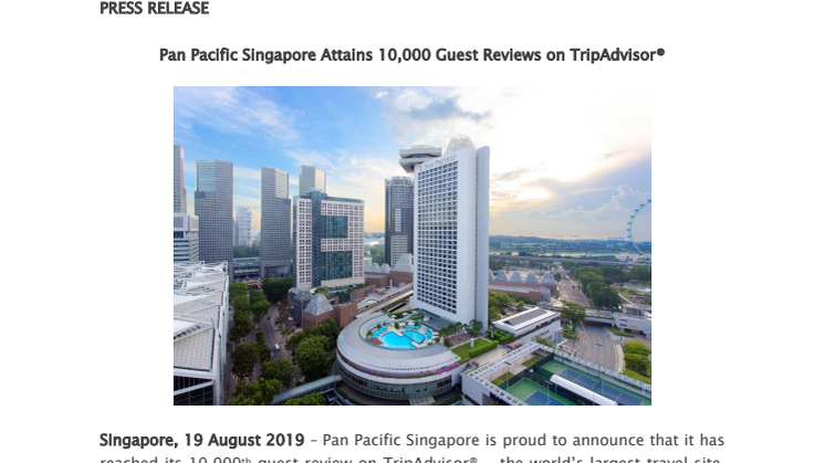 Pan Pacific Singapore Attains 10,000 Guest Reviews on TripAdvisor®