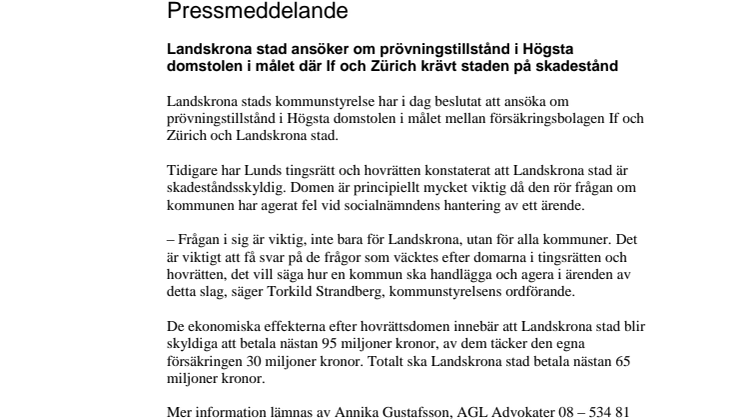 Landskrona stad ansöker om prövningstillstånd i Högsta domstolen i målet där If och Zürich krävt staden på skadestånd