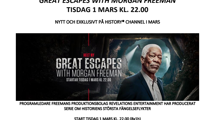 Great Escapes with Morgan Freeman THE HISTORY CHANNEL_SE_PRESSMEDDELANDE_Swedish.pdf
