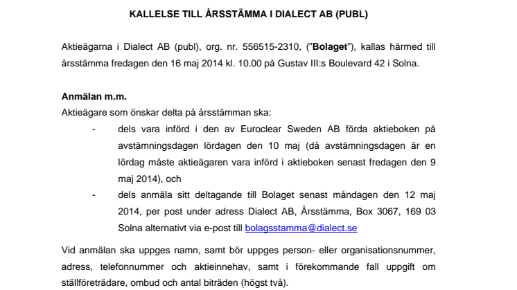 Kallelse till årsstämma i Dialect AB (publ) den 16 maj 2014
