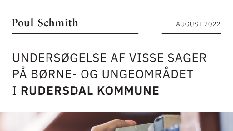 Rapport om undersøgelse af visse sager på børne- og ungeområdet i Rudersdal Kommune.pdf