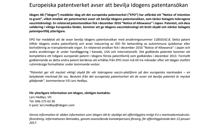 Europeiska patentverket avser att bevilja Idogens patentansökan
