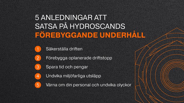 5 anledningar att satsa på Hydroscands förebyggande underhåll