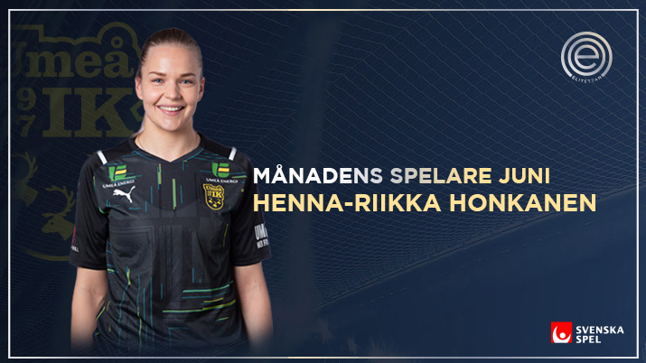 Fem mål i samma match fick juryn på fall – UIK:s Henna-Riikka Honkanen Månadens Spelare i Elitettan