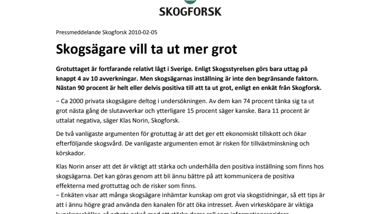 Skogsägare vill ta ut mer grot