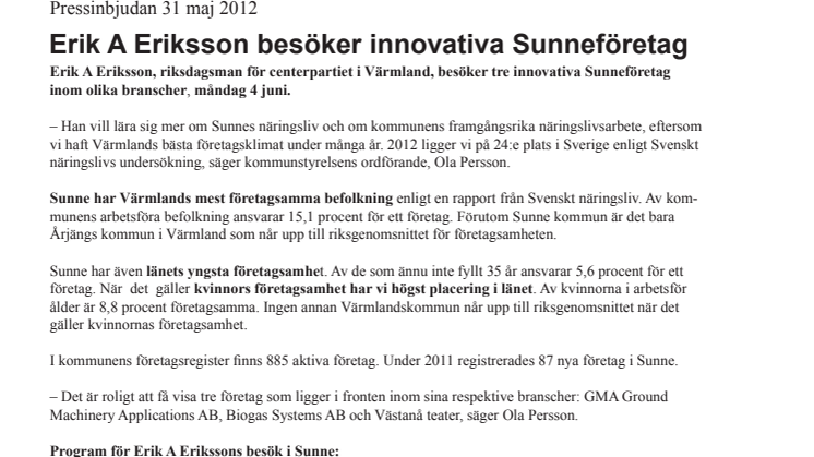Erik A Eriksson besöker innovativa Sunneföretag