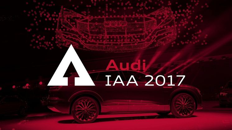 Audi IAA 2017 - Audi keyvisual