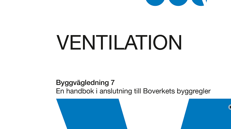 Ny utgåva i Byggvägledningsserien: Ventilation