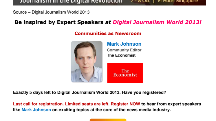 Digital Journalism World 2013 - Be Inspired by Expert Speakers! Your Last Chance to Register.