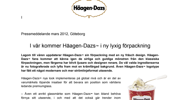 I vår kommer Häagen-Dazs™ i ny lyxig förpackning