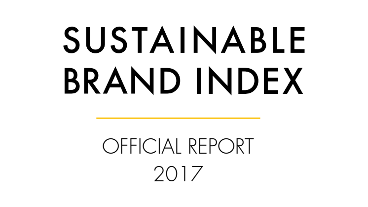 Officiell Rapport Sverige - Sustainable Brand Index 2017