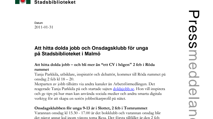 Att hitta dolda jobb och Onsdagsklubb för unga på Stadsbblioteket i Malmö