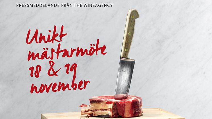 Kött och vin i världsklass på unikt mästarmöte 18 & 19 november!