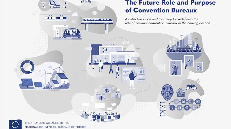 Creating a resilient business events sector through collaboration - New white paper by Strategic Alliance of the National Convention Bureaux of Europe on future role of national convention bureaux