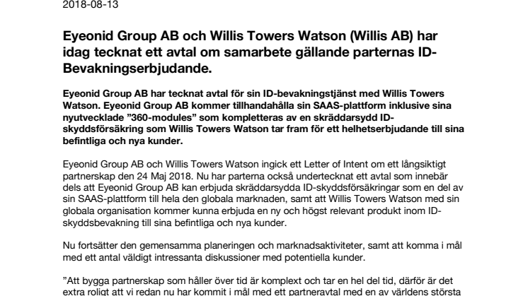 Eyeonid Group AB och Willis Towers Watson (Willis AB) har idag tecknat ett avtal om samarbete gällande parternas ID-Bevakningserbjudande.