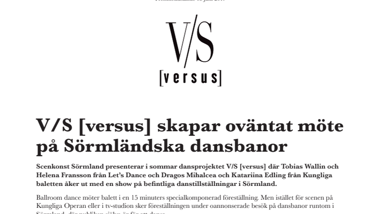 V/S [versus] skapar oväntade möten på Sörmländska dansbanor