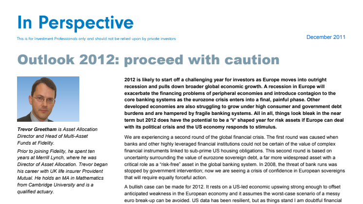 Trevor Greetham´s Market Outlook 2012: Proceed with caution