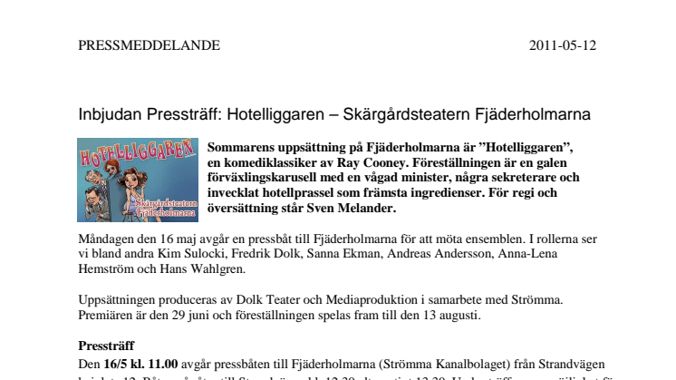 Inbjudan Pressträff: Hotelliggaren – Skärgårdsteatern Fjäderholmarna