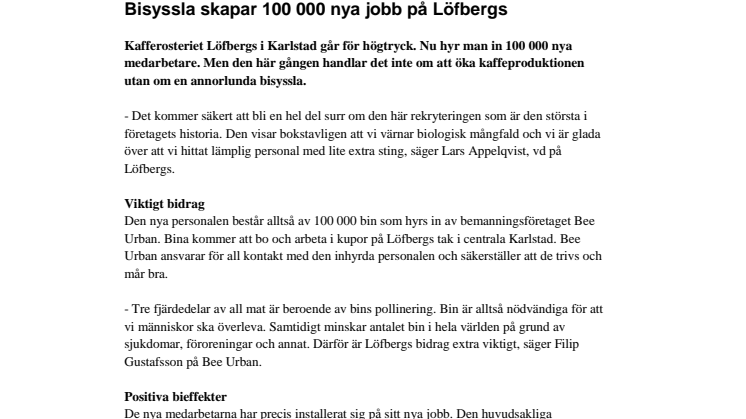 Bisyssla skapar 100 000 nya jobb på Löfbergs