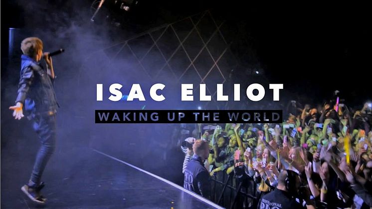 Dokumentaren Isac Elliot - Waking up the world ute i dag 