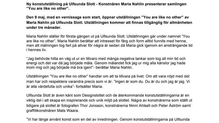 Ny konstutställning på Ulfsunda Slott - Konstnären Maria Nahlin presenterar samlingen ”You are like no other”