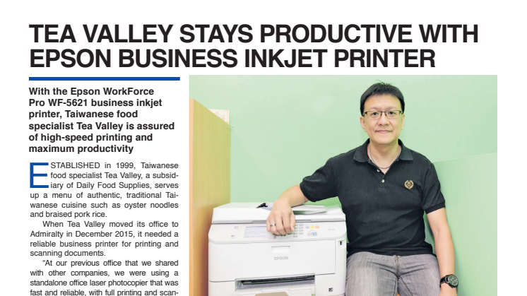 TEA VALLEY STAYS PRODUCTIVE WITH EPSON BUSINESS INKJET PRINTER