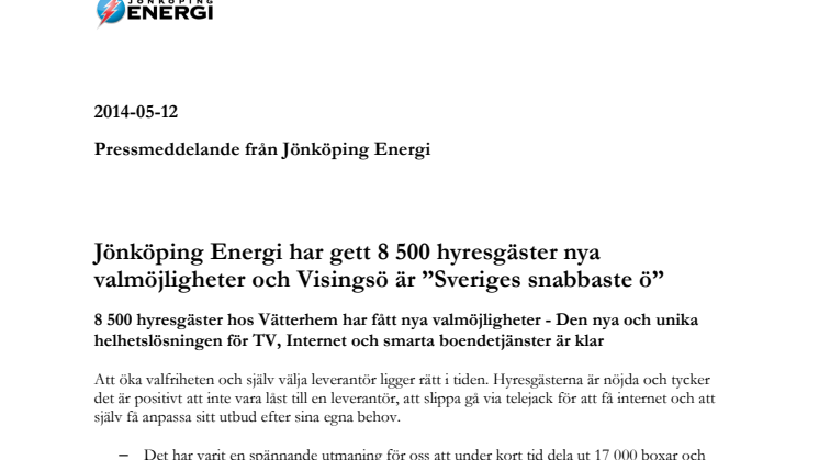 Jönköping Energi har gett 8 500 hyresgäster nya valmöjligheter och Visingsö är ”Sveriges snabbaste ö”