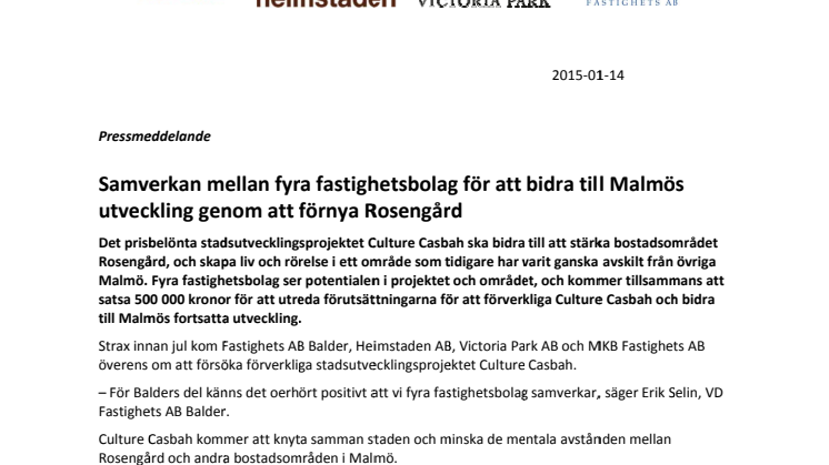 Samverkan mellan fyra fastighetsbolag för att bidra till Malmös utveckling genom att förnya Rosengård 