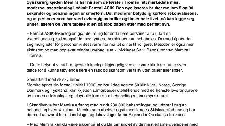 ﻿Laser-revolusjon hos Memira i Tromsø
