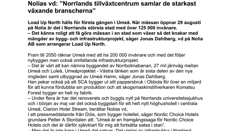 Nolias vd: ”Norrlands tillväxtcentrum samlar de starkast växande branscherna under Load Up North”
