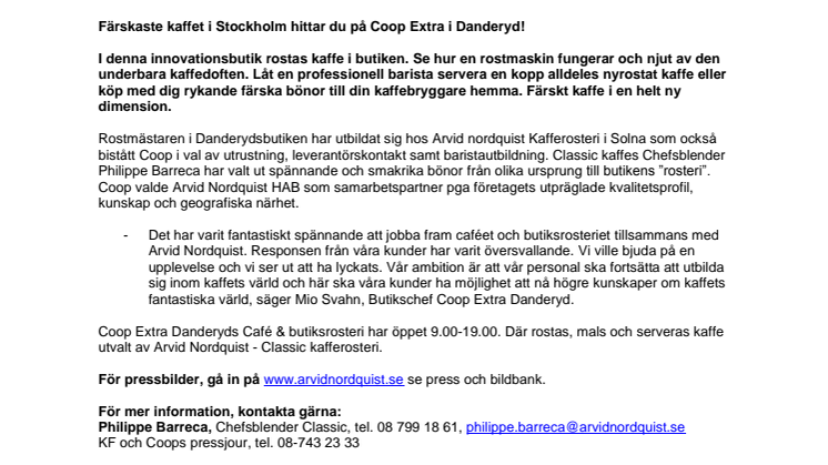 Färskaste kaffet i Stockholm hittar du på Coop Extra i Danderyd!
