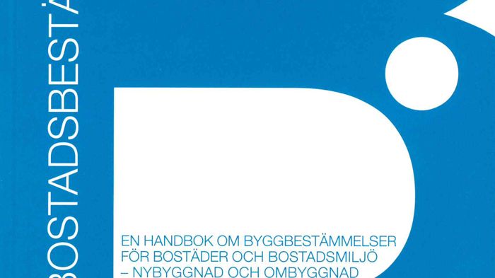 Bostadsbestämmelser 2019 - en handbok om byggbestämmelser